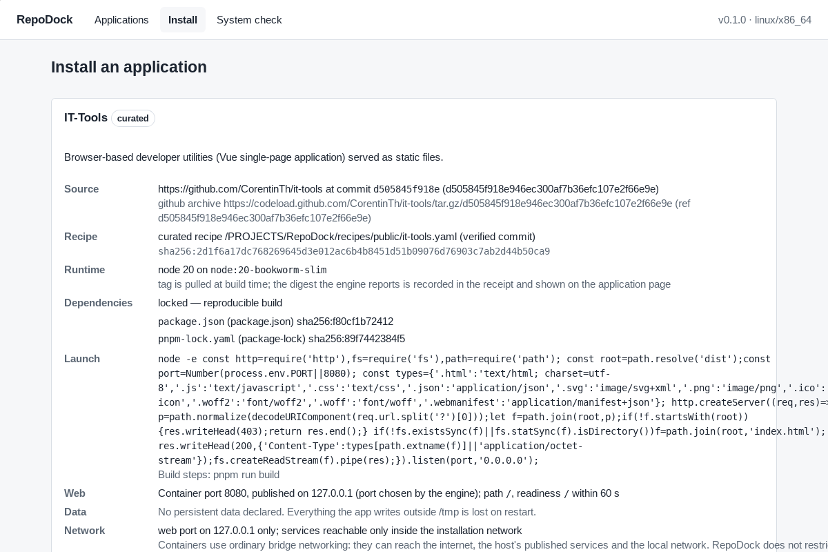 RepoDock install page showing the plan for IT-Tools: source commit, curated recipe with its hash, runtime node 20 on node:20-bookworm-slim, locked dependencies with package.json and pnpm-lock.yaml hashes, the launch command, the web port published on 127.0.0.1, no persistent data declared, and the network statement.